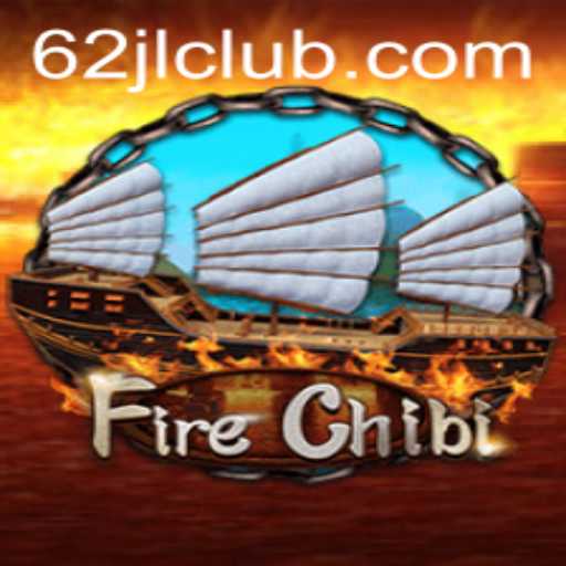 Discover the Exciting World of FireChibi: A New Gaming Sensation