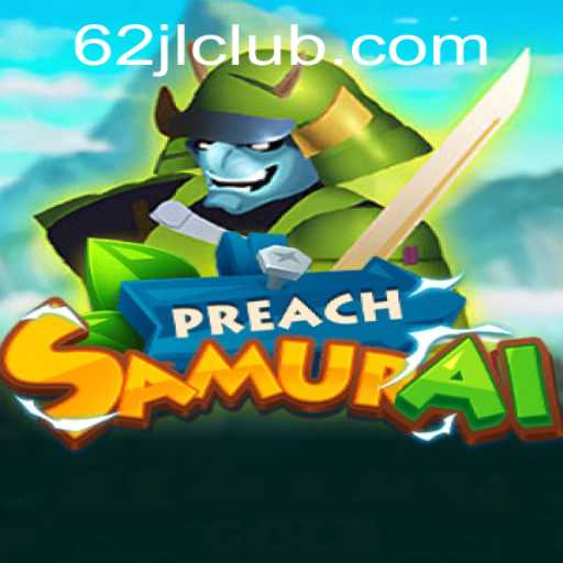 PreachSamurai: A Revolutionary Gaming Experience Merging Strategy and Action
